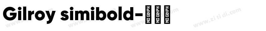 Gilroy simibold字体转换